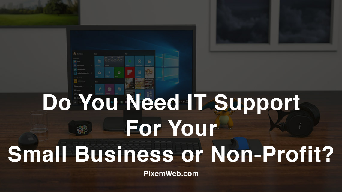 it support for small business & non profits