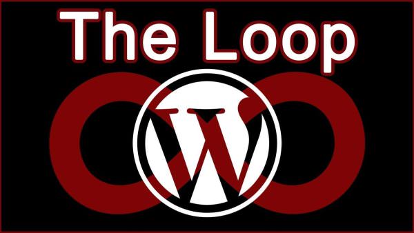 The Wordpress Loop & How To Customize The Loop