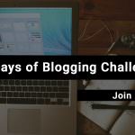 30 Day Blogging Challenge