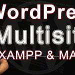 How To Setup Wordpress Multisite Locally: Windows & Macos