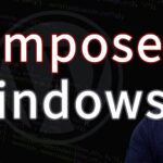Composer Windows